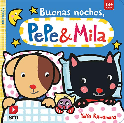 [9788467565478] BUENAS NOCHES, PEPE Y MILA