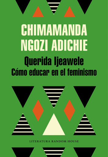 [9788439732709] QUERIDA IJEAWELE: CÓMO EDUCAR EN EL FEMINISMO