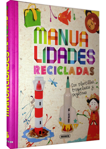 [9788467726138] MANUALIDADES RECICLADAS