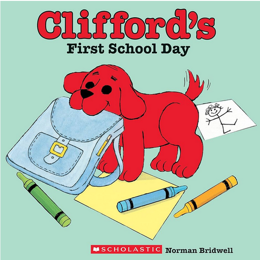 [9780439082846] CLIFFORD'S FIRST SCHOOL DAY