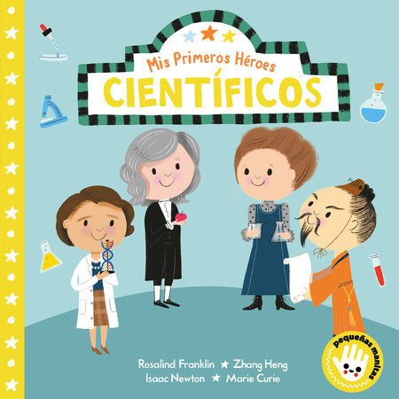 [9788448854478] MIS PRIMEROS HÉROES: CIENTÍFICOS