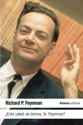 [9788491042792] ¿ESTÁ USTED DE BROMA SR. FEYNMAN?