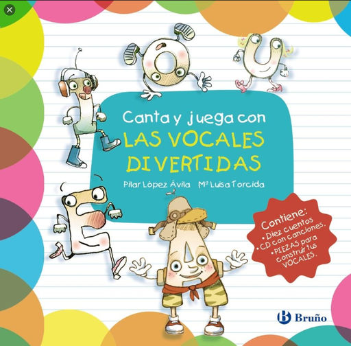 [9788469607947] CANTA Y JUEGA LAS VOCALES DIVERTIDAS