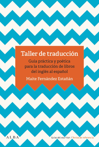 [9788490655993] TALLER DE TRADUCCIÓN