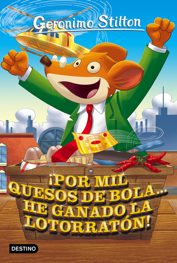 [9788408158660] GERONIMO STILTON 32: ¡POR MIL QUESOS DE BOLA... HE GANADO LA LOTORRATÓN!