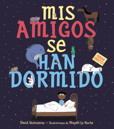 [9788469847275] MIS AMIGOS SE HAN DORMIDO