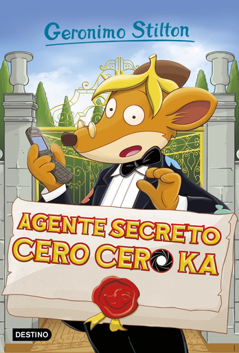 [9788408174981] GERONIMO STILTON: AGENTE CERO CERO KA