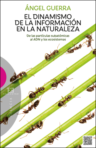 [9788490551028] EL DINAMISMO DE LA INFORMACIÓN EN LA NATURALEZA