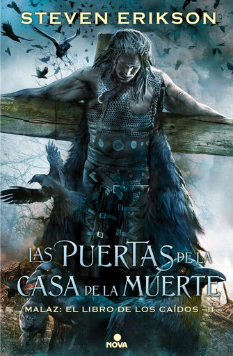 [9788466660952] Malaz: El Libro de los Caídos II: LAS PUERTAS DE LA CASA DE LA MUERTE