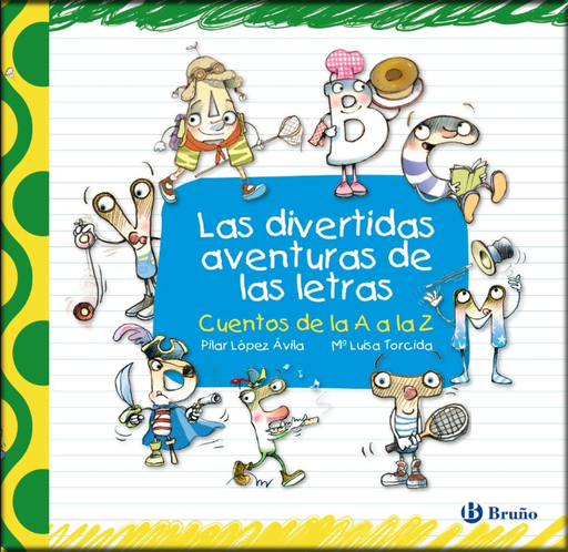 [9788421685129] LAS DIVERTIDAS AVENTURAS DE LAS LETRAS