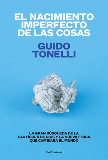 [9788415070771] EL NACIMIENTO IMPERFECTO DE LAS COSAS