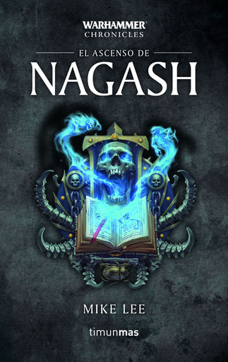 [9788445006191] WARHAMMER CHRONICLES: EL ASCENSO DE NAGASH