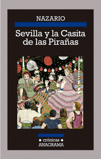 [9788433926197] SEVILLA Y LA CASITA DE LAS PIRAÑAS
