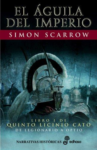 [9788435060417] Quinto Licinio Cato, Libro I: EL ÁGUILA DEL IMPERIO