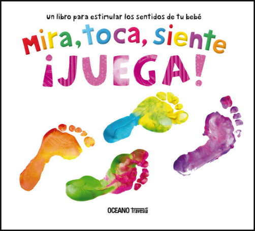 [9786075574141] MIRA, TOCA, SIENTE, ¡JUEGA!