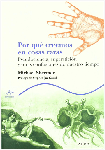 [9788484284222] POR QUÉ CREEMOS EN COSAS RARAS