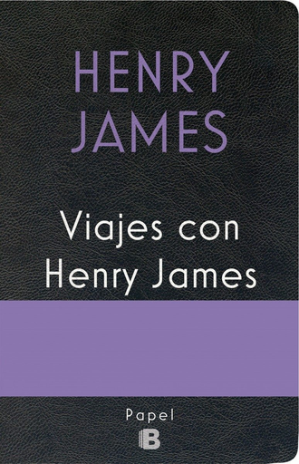 [9788466661546] VIAJES CON HENRY JAMES