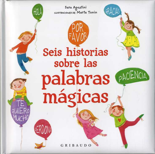 [9788417127114] SEIS HISTORIAS DE LAS PALABRAS MÁGICAS