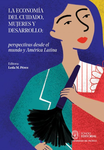 [9789972574160] LA ECONOMÍA DEL CUIDADO, MUJERES Y DESARROLLO