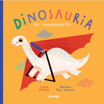 [9789873969287] DINOSAURIA EN MOVIMIENTO