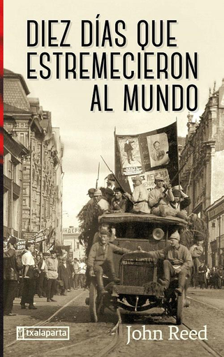 [9788417065102] DIEZ DÍAS QUE ESTREMECIERON AL MUNDO