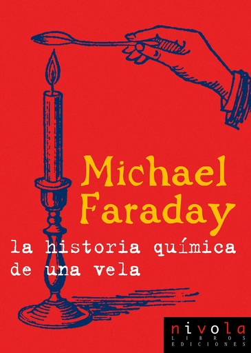 [9788415913030] LA HISTORIA QUÍMICA DE UNA VELA
