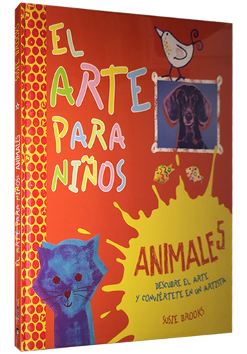 [9788416117185] EL ARTE PARA NIÑOS: ANIMALES