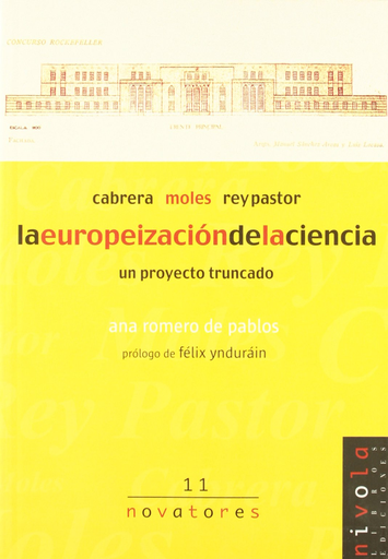 [9788495599513] CABREA - MOLES - REY PASTOS: LA EUROPEIZACIÓN DE LA CIENCIA