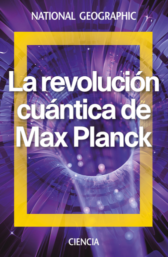 [9788482986630] LA REVOLUCIÓN CUÁNTICA DE MAX PLANCK