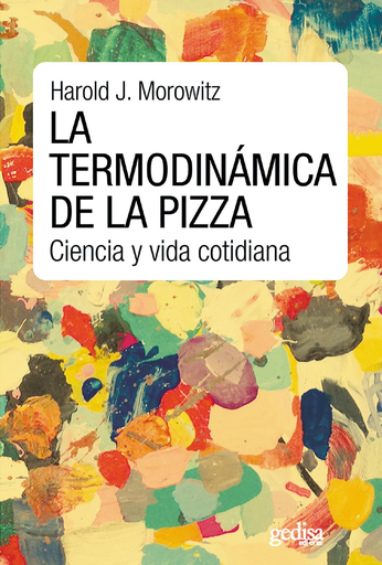 [9788416572663] LA TERMODINÁMICA DE LA PIZZA
