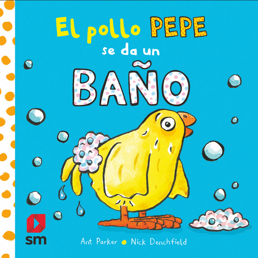 [9788413920351] EL POLLO PEPE SE DA UN BAÑO