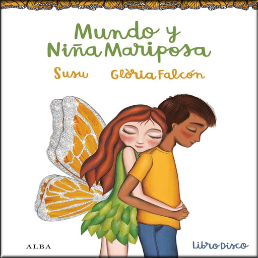 [9788490652367] MUNDO Y NIÑA MARIPOSA