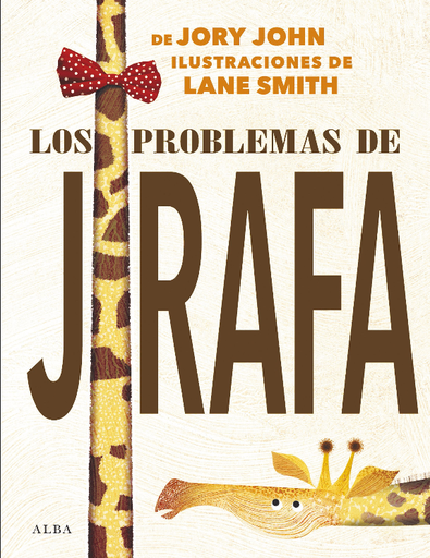 [9788490655290] LOS PROBLEMAS DE JIRAFA