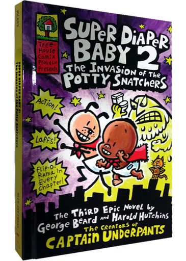 [9780545175326] SUPER DIAPER BABY: THE INVASION OF THE POTTY SNATCHERS