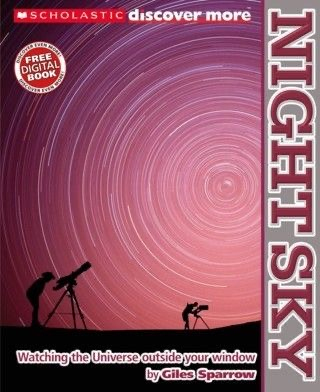 [9780545383745] SCHOLASTIC DISCOVER MORE: NIGHT SKY