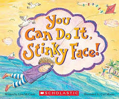 [9780545806480] YOU CAN DO IT, STINKY FACE