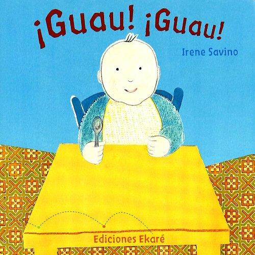 [9788493486389] ¡GUAU! ¡GUAU!