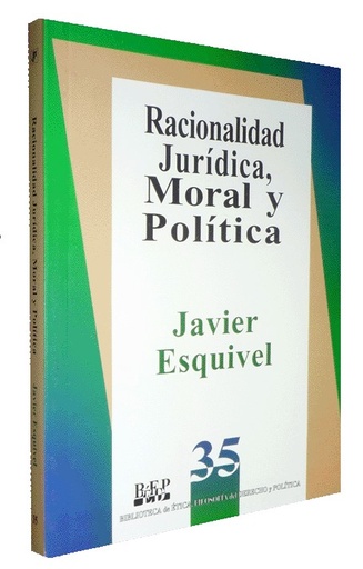 [9789684762435] RACIONALIDAD JURÍDICA, MORAL Y POLÍTICA