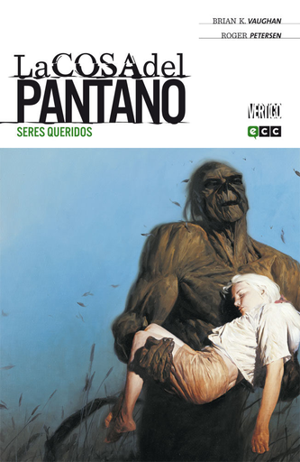 [9788416194148] LA COSA DEL PANTANO 01/04: Seres Queridos