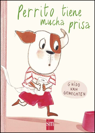 [9788467585131] PERRITO TIENE MUCHA PRISA