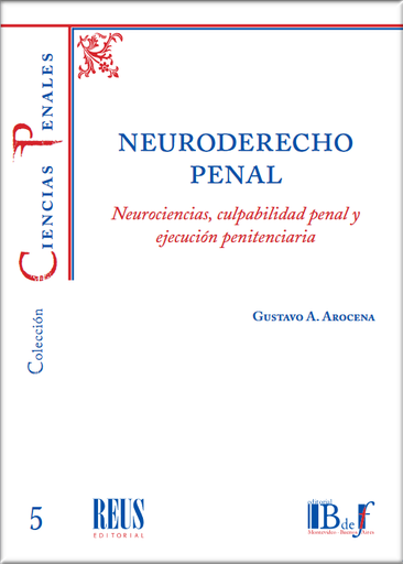 [9788429025392] NEURODERECHO PENAL