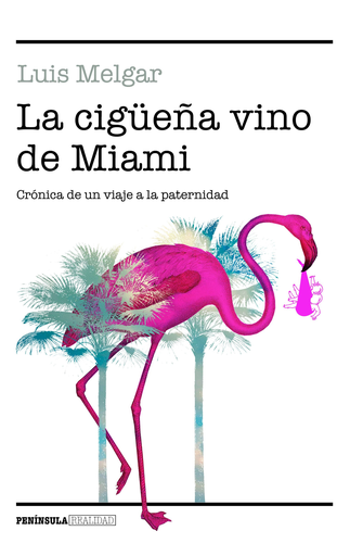 [9788499427096] LA CIGÜEÑA VINO DE MIAMI