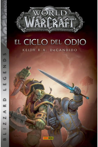 [9788491674580] WORLD OF WARCRAFT: EL CICLO DEL ODIO