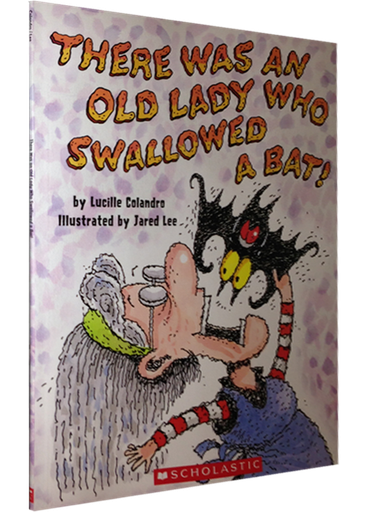 [9780439737661] THERE WAS AN OLD LADY WHO SWALLOWED A BAT!