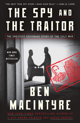 [9781101904190] THE SPY AND THE TRAITOR