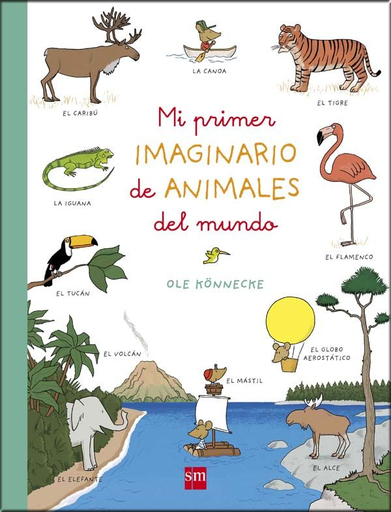 [9788467587647] MI PRIMER IMAGINARIO DE ANIMALES DEL MUNDO