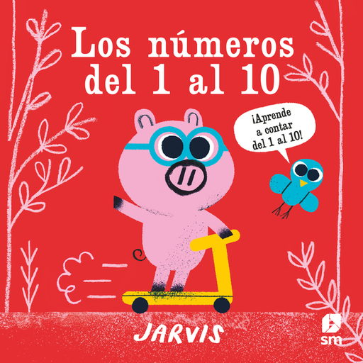 [9788413185408] LOS NÚMEROS DEL 1 AL 10