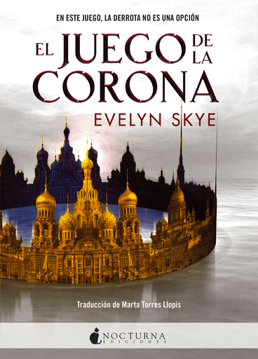 [9788494527777] EL JUEGO DE LA CORONA