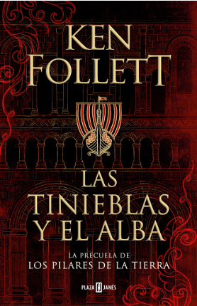 [9788401022876] Saga Los Pilares de la Tierra (tapa dura) Precuela: LAS TINIEBLAS Y EL ALBA