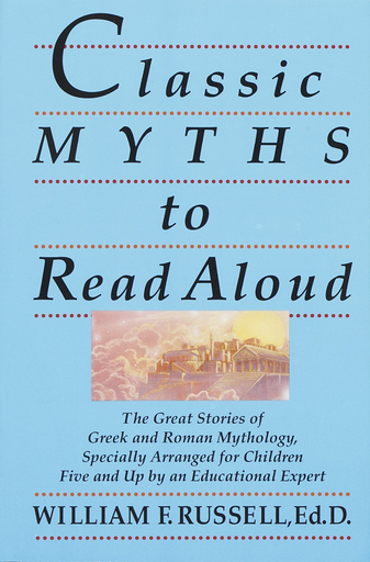 [9780517588376] CLASSIC MYTHS TO READ ALOUD